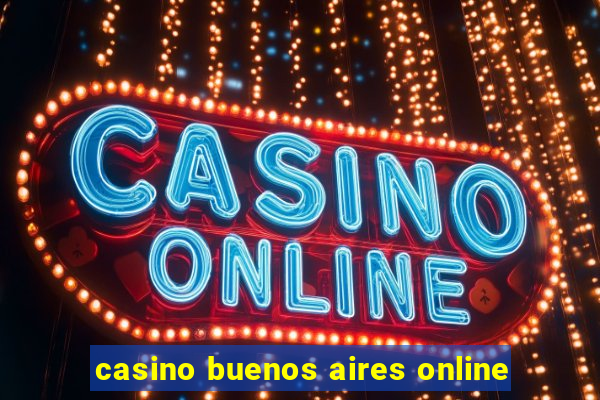 casino buenos aires online