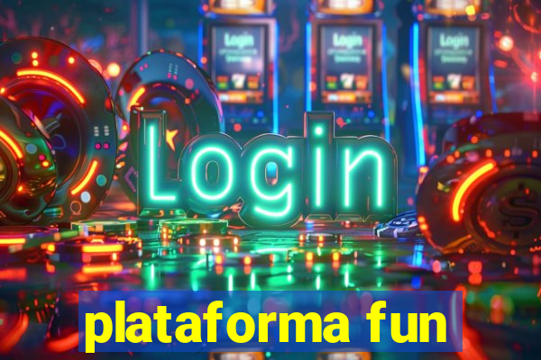 plataforma fun