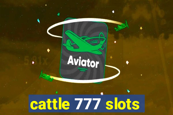 cattle 777 slots