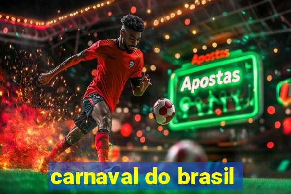 carnaval do brasil