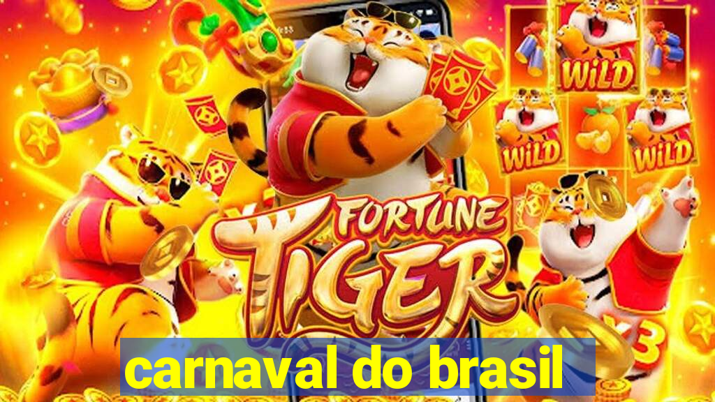 carnaval do brasil