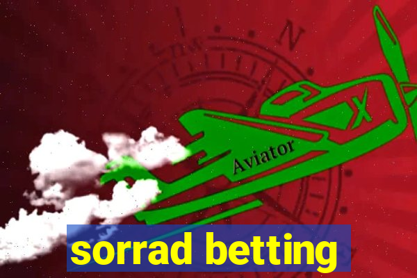 sorrad betting