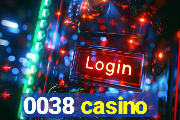 0038 casino