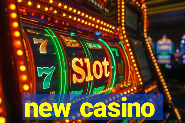 new casino