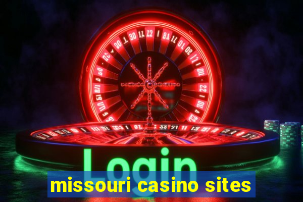 missouri casino sites