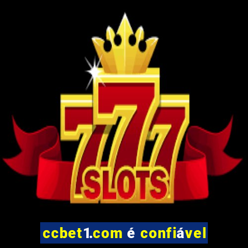 ccbet1.com é confiável