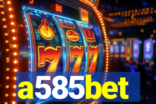 a585bet