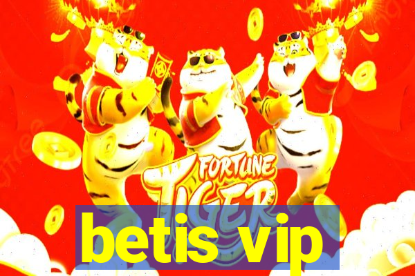 betis vip