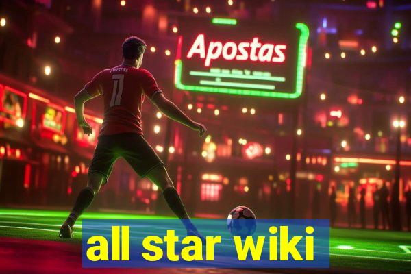 all star wiki