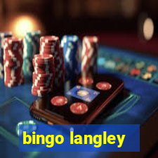 bingo langley