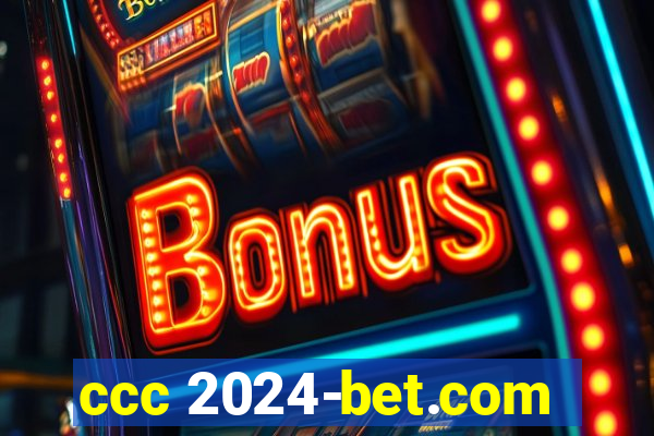 ccc 2024-bet.com