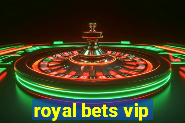 royal bets vip