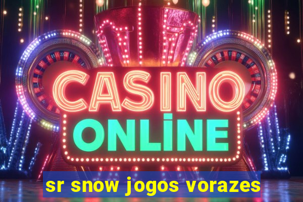 sr snow jogos vorazes