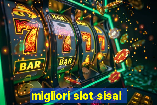 migliori slot sisal