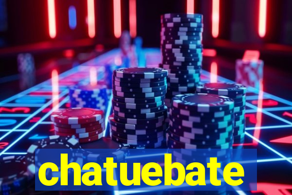 chatuebate