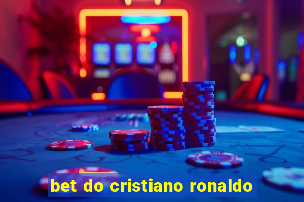 bet do cristiano ronaldo