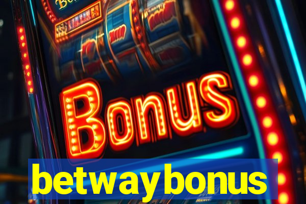 betwaybonus