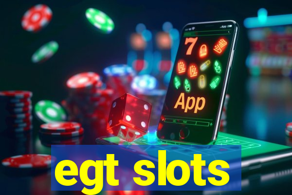 egt slots