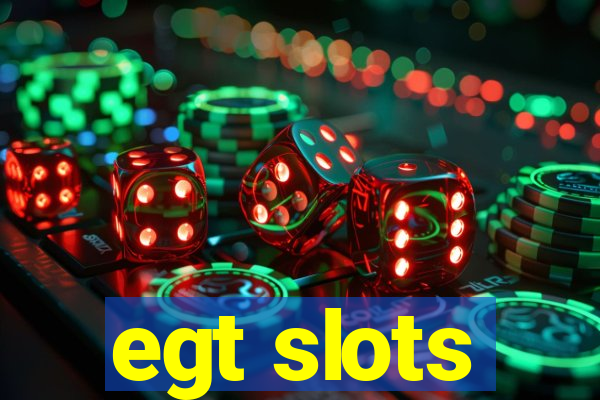 egt slots