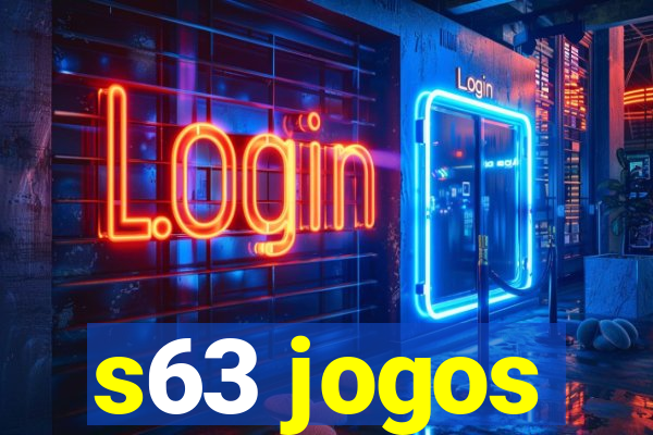 s63 jogos