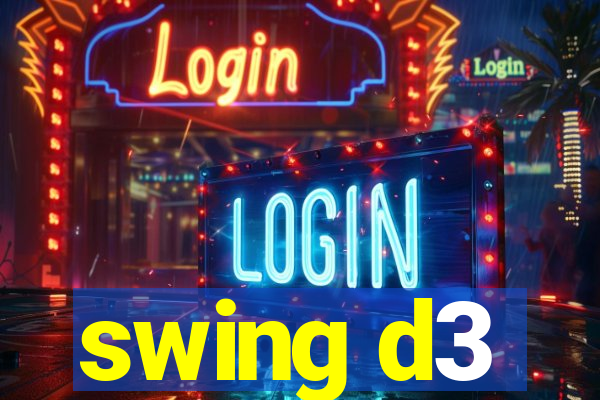 swing d3