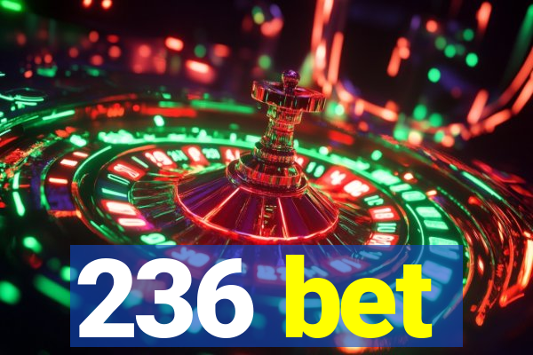 236 bet