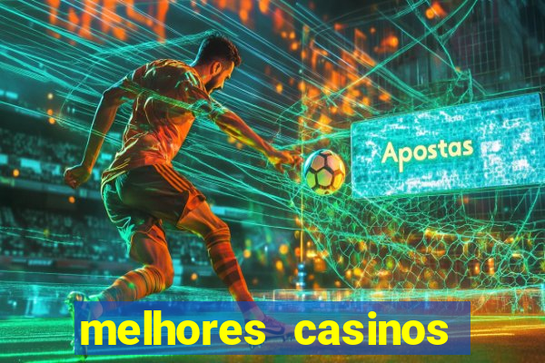 melhores casinos online 2024