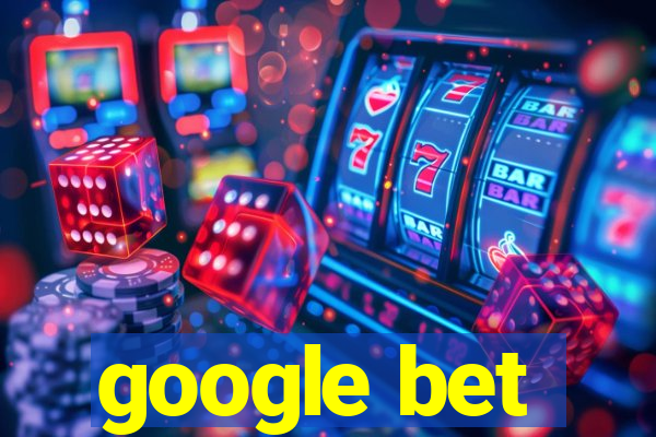 google bet