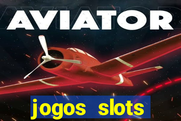 jogos slots gr谩tis para baixar