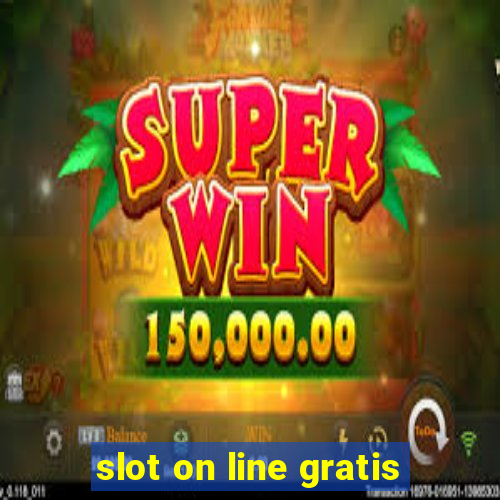 slot on line gratis