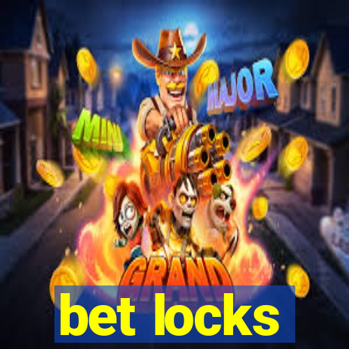 bet locks