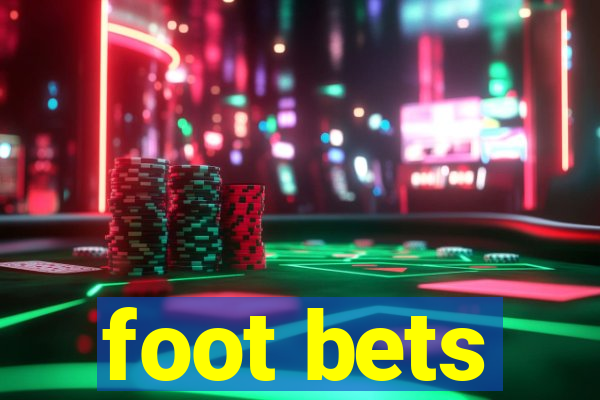 foot bets