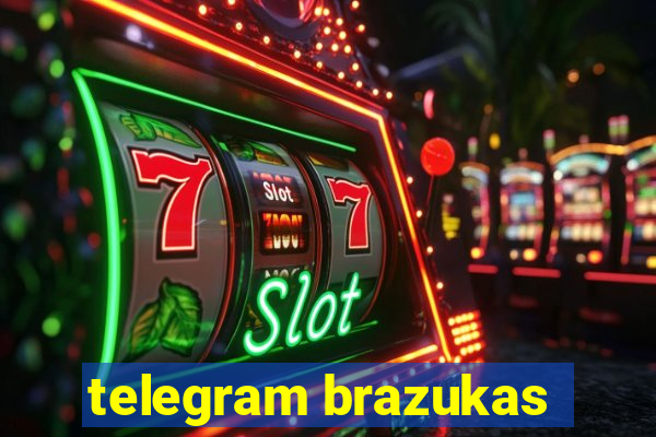 telegram brazukas