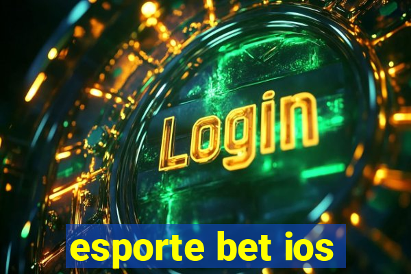 esporte bet ios