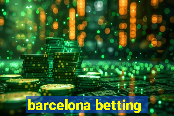 barcelona betting