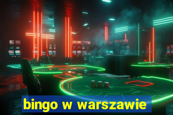 bingo w warszawie