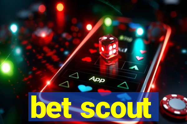 bet scout