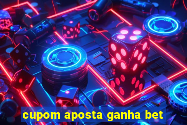 cupom aposta ganha bet