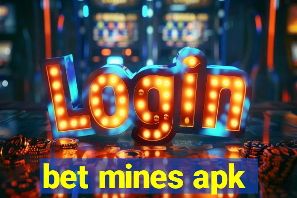 bet mines apk