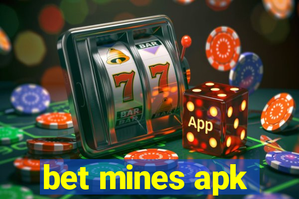 bet mines apk