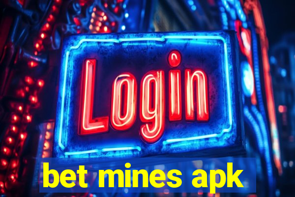 bet mines apk