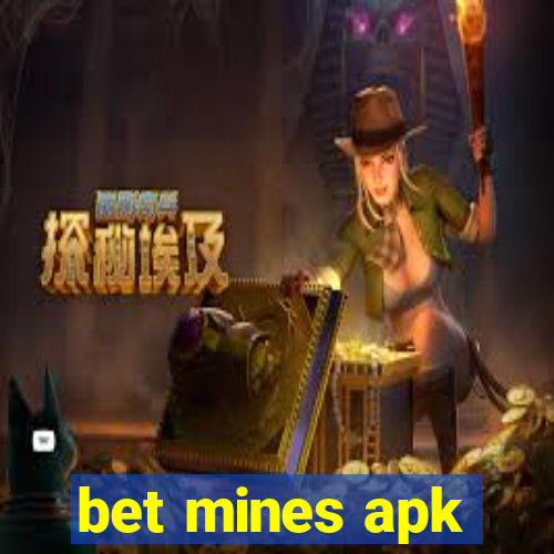 bet mines apk