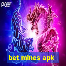 bet mines apk