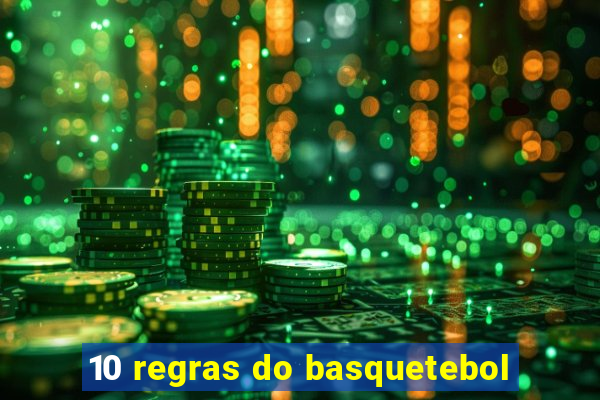 10 regras do basquetebol