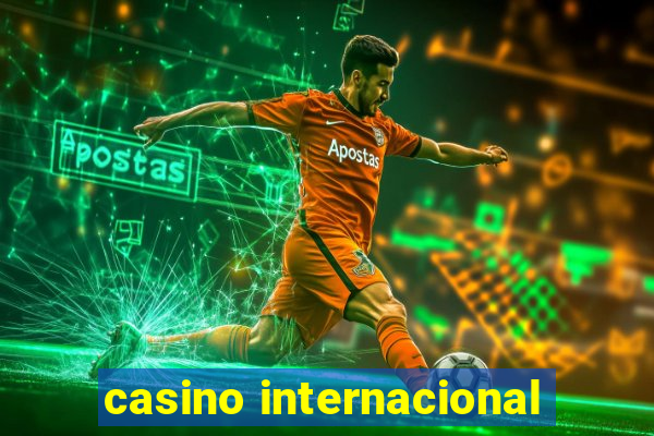 casino internacional