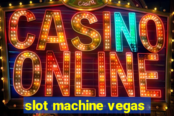 slot machine vegas