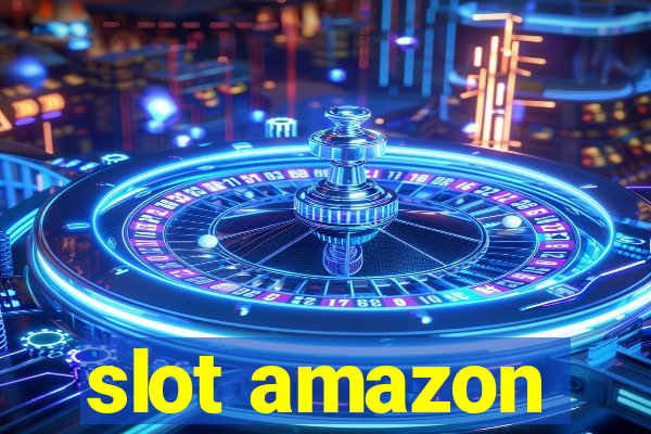 slot amazon