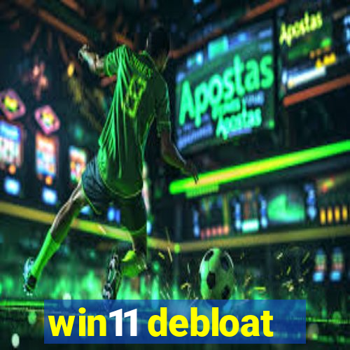 win11 debloat