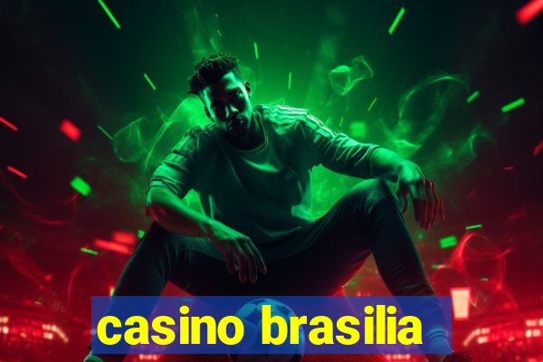 casino brasilia