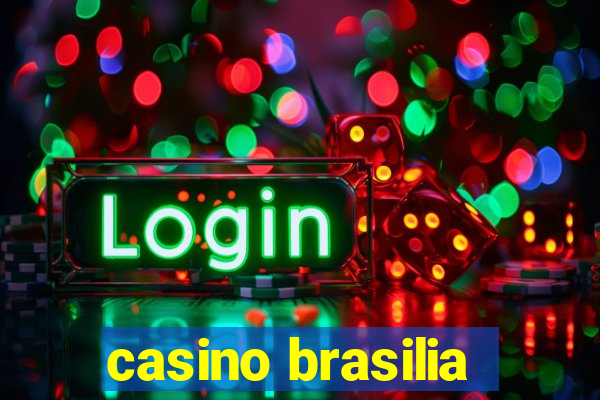 casino brasilia